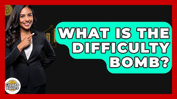 What Is The Difficulty Bomb? - CryptoBasics360.com
