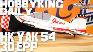 HK Yak 54 3D EDD - HobbyKing Daily