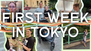 First Week in Tokyo