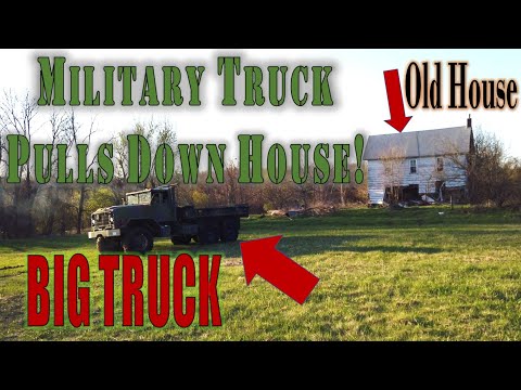 Military 6X6 Pulls House Down with @HumbleAcres