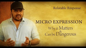 Relatable Response | Micro Expression - Why it Matters & can be Dangerous | Aathi
