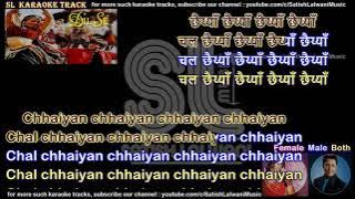 Chal Chhaiyan Chhaiyan | clean karaoke with scrolling lyrics L