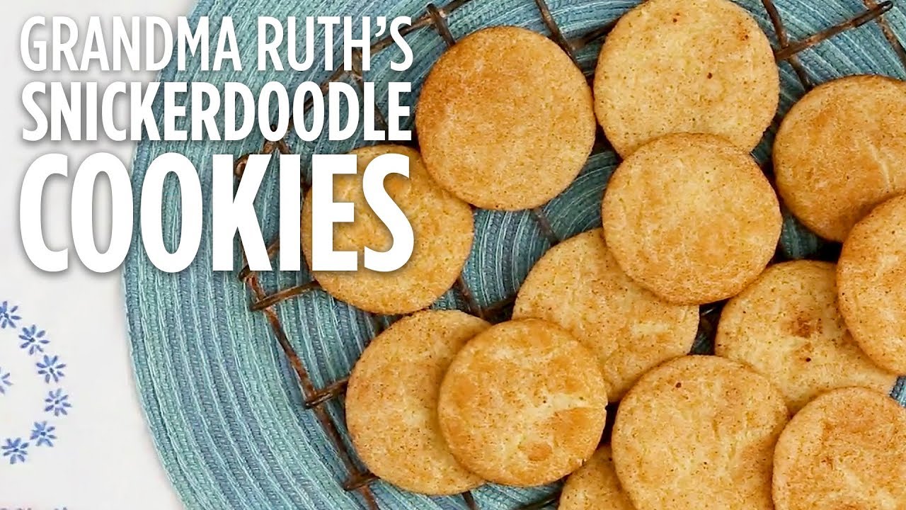 How to Make Grandma Ruth's Snickerdoodle Cookies Cookie Recipes