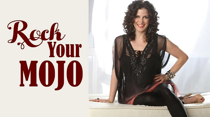 Rock Your Mojo | Deborah Kagan