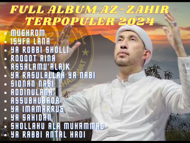 Sholawat Terbaru 2024 || Full Album Sholawat Azzahir Terpopuler 2024 class=