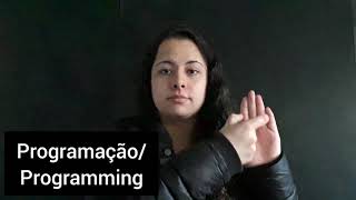 Sinalário T.I.- PROGRAMAÇÃO/ PROGRAMMING (LIBRAS)