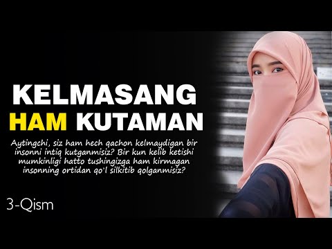 Kelmasang ham kutaman | 3 — qism | #abdullohdomla | #maruzalar #shukurullohdomla #shortsuz