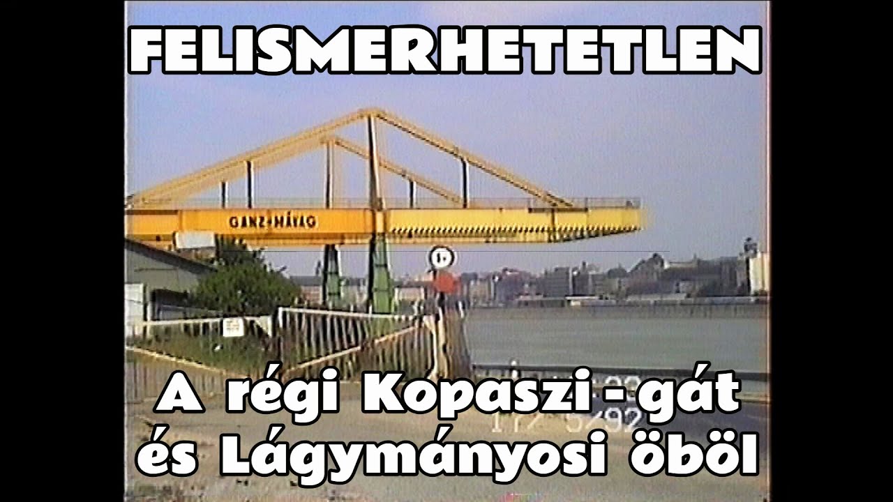 1992.05.17. A régi Lágymányosi tó, Kopaszi-gát és a Lágymányosi öböl. AZ EREDETI HOSSZABB  VÁLTOZAT!