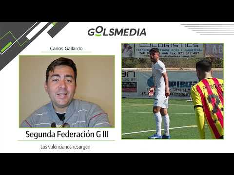 Segunda Federación G III | Los valencianos resurgen