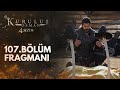 Kuruluş Osman 107 Bölüm Fragmanı