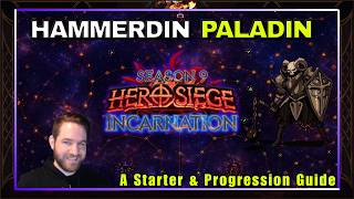 Holy Hammers - Paladin | Starter & Progression Guide - Hero Siege Season 9 Holy Hammers - Paladin | Starter & Progression Guide - Hero Siege Season 9