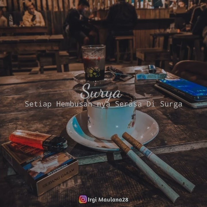 Story' WA 2020 !!! Rokok Surya Sambil Ngopi