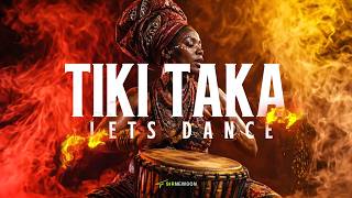 Tiki Taka Afro House Anthem Sir Newson 
