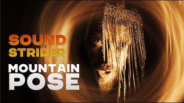 Sound Strider - Mountain Pose (Music Video)