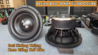 Test Chay Bass Sub 30 Siêu Khủng NEP SW1500-12D1 - Chi tiết thông số kích thước - Số lượng có hạn