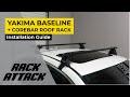 How to Install the Yakima BaseLine CoreBar Roof Rack by Rack Outfitters