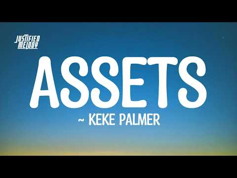 Keke Palmer - ASSETS (Lyrics)
