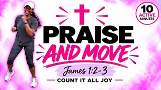 Count It All Joy | 10-Minute Dance-Inspired Christian Cardio | James 1:2–3