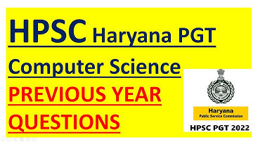 HPSC/HSSC Haryana PGT CS - 10 Previous Year Questions [DBMS, COA, DLD, Networking, OS , ALGO]