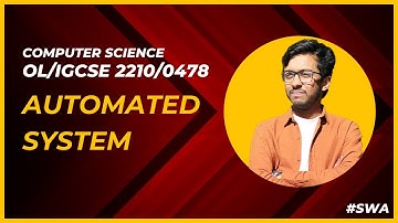 Automated Systems OLevel/IGCSE Computer Science 2210/ 0478