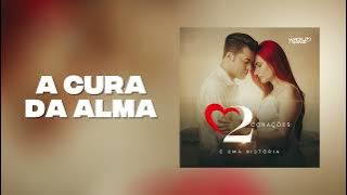 Marcelo e Rayane - A CURA DA ALMA