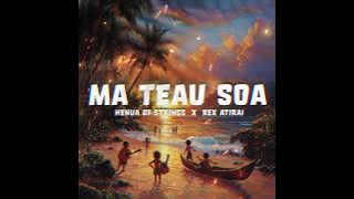 Rex Atirai x Henua of Strings - Ma Teau Soa (Audio)