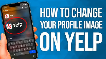 Hoe je je profielfoto op Yelp verandert: eenvoudige stapsgewijze handleiding!