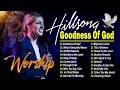 Gospel Christian Songs Of Hillsong Worship🙌 Hillsong Worship Best Praise Songs Collection 2024 #2