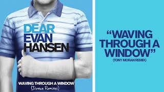 Vignette de la vidéo "Dear Evan Hansen Cast  - Waving Through A Window (Tony Moran Remix)"