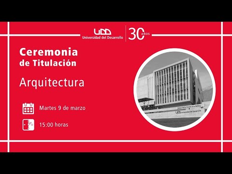 Ceremonia de Titulación Arquitectura