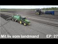 Mit liv som landmand EP: 27 Nedfælder - Kampen mod regnen!