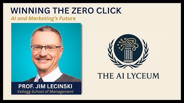 #16 – Winning the Zero Click: AI and Marketing’s Future [Jim Lecinski, Kellogg School of Management]