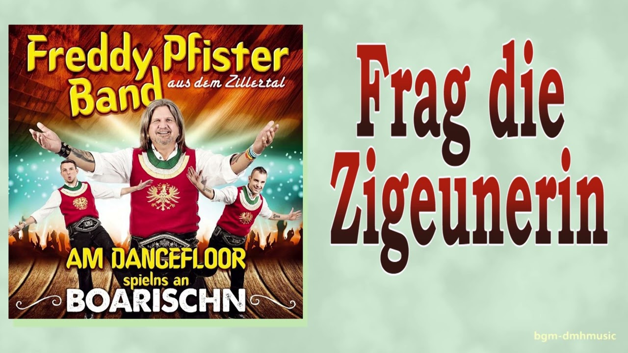 Freddy Pfister Band - Frag die Zigeunerin