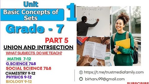 Mathematics Grade7 Unit 1 #union and Intersection  #part 1