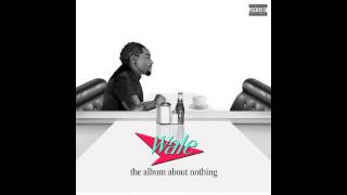 Wale - The Intro About Nothing (The Album About Nothing)