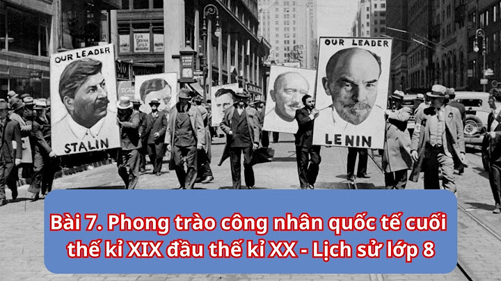 So sánh phong trào công nhân đầu thế kỉ xix