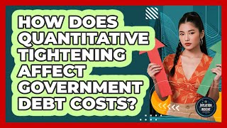 How Does Quantitative Tightening Affect Government Debt Costs - Inflation Insight Channel