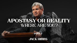 Apostasy or Reality: Where Are You?  Part 2 (Hebrews 10:2631)