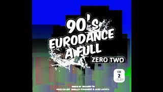 90's Eurodance A Full - Megamix Vol 2 (MasterMix)