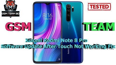 Xiaomi Redmi note 8 pro update after touch not working solution GSM TEAM