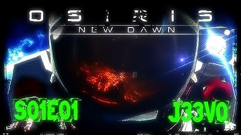 Another crash. Getting started with minor base. Lets play Osiris New Dawn S01E01.
