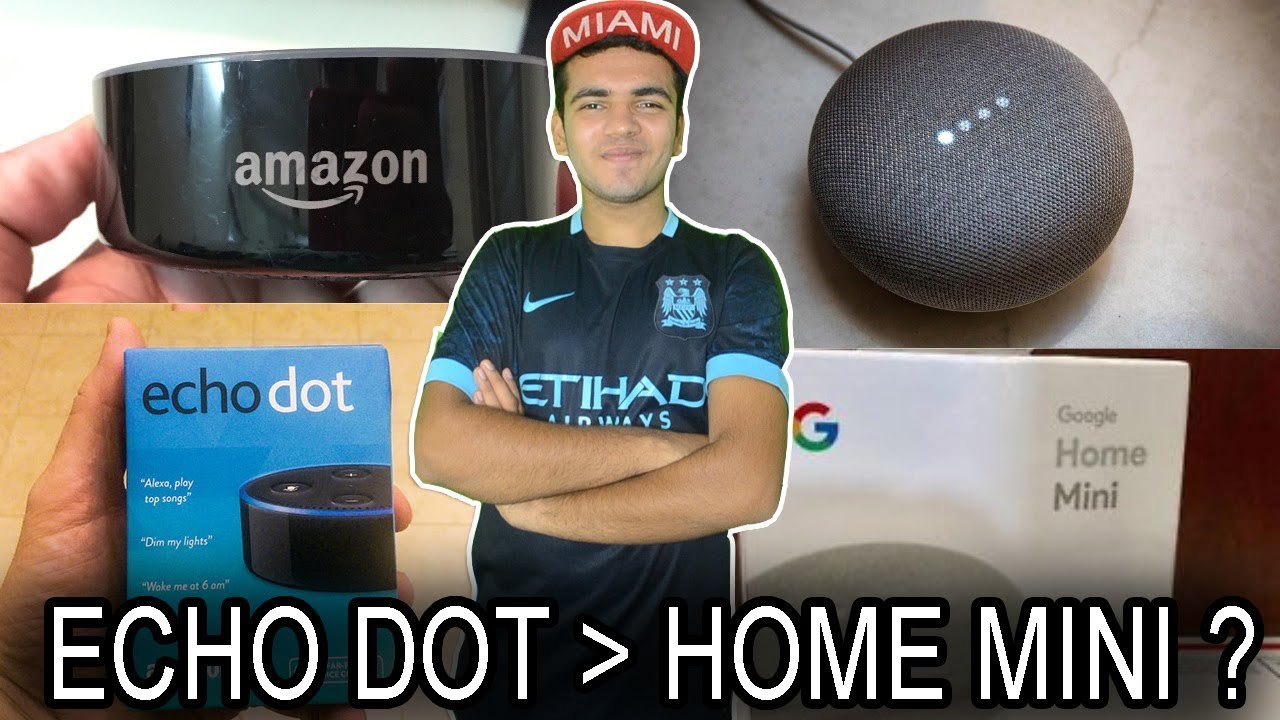 [HINDI] Why Echo Dot Is Better Than Google Home Mini In 2018 ? Amazon ...