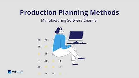 Production Planning Methods