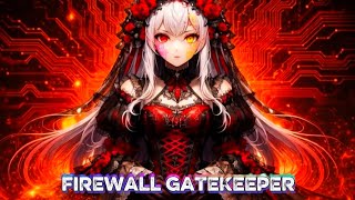 original Song Firewall Gatekeeper  Shushion 