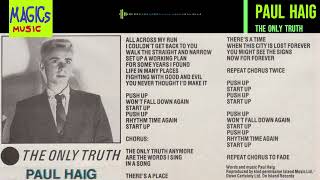 Paul Haig - The Only Truth Net Worth