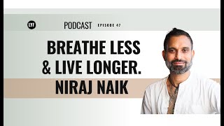 Breathwork for Health | Niraj Naik