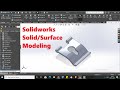 Solidworks Solid/Surface Modeling Tutorials Exercise 11 #solidworks