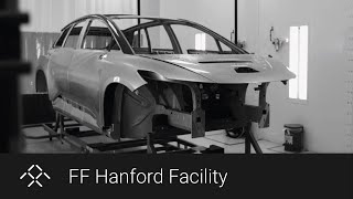 Faraday Future | Hanford Facility | FF 91
