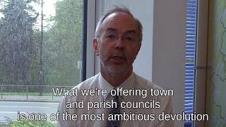 Martin Tett, One Council and How Devolution to Town and Parish Councils Will Work