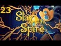 Let&#39;s Play Slay the Spire | The Defect Ascension 6 | Ep 23